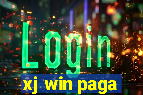 xj win paga